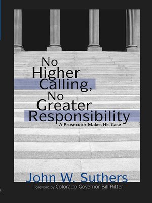 cover image of No Higher Calling, No Greater Responsibility